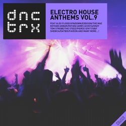 Electro House Anthems Vol.9 (Deluxe Edition)