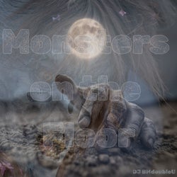 Monsters on the Floor