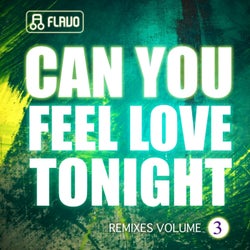 Can You Feel Love Tonight: Remixes, Vol. 3
