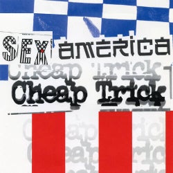 Cover für Sex, America, Cheap Trick
