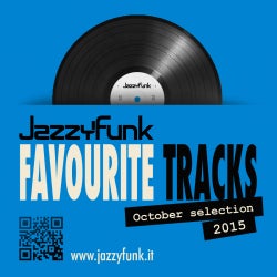 JazzyFunk Favourite Tracks OCT 2015