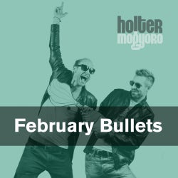 Holter & Mogyoro's February Bullets