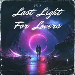 Last Light For Lovers
