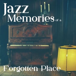 Jazz Memories of a Forgotten Place