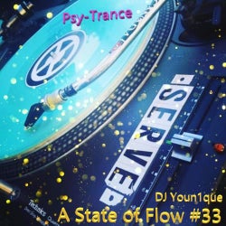 A State Of Flow #033 [Psy-Trance]