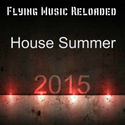 House Summer 2015