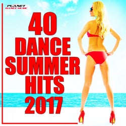 40 Dance Summer Hits 2017