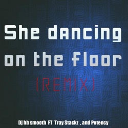 She Dancing On the Floor (Remix) - Single