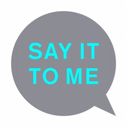 Say It to Me (Remixes)
