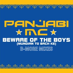 Beware Of The Boys (B-More Mixes)
