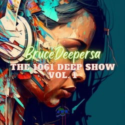 The 1061 Deep Show, Vol. 1