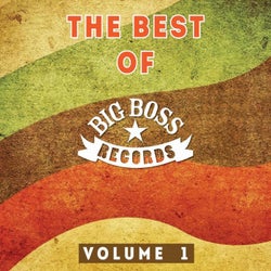 The Best of Big Boss Records Volume 1