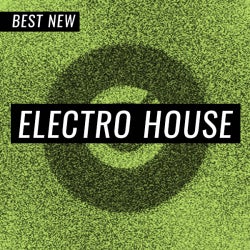 Best New Electro House: April