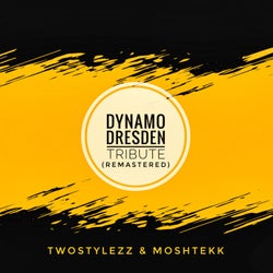 Dynamo Dresden Tribute (Remastered)