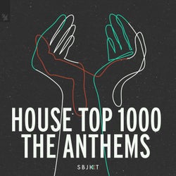 House Top 1000 - The Anthems - Extended Versions