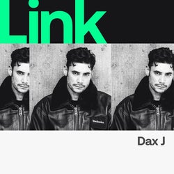 Link Artist | Dax J - Return To Clubs