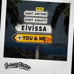 Eivissa, You & Me (VIP Mixes)