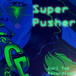 Super Pusher (ALBUM)