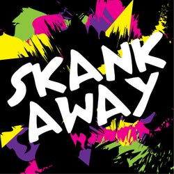 Skank away