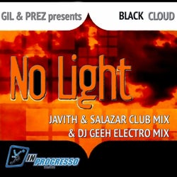 Gil & Prez Presents Black Cloud - No Light