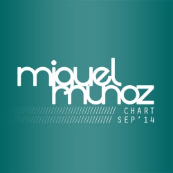 MIGUEL MUÑOZ SEP'14 CHART