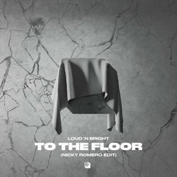 To The Floor (Nicky Romero Edit)