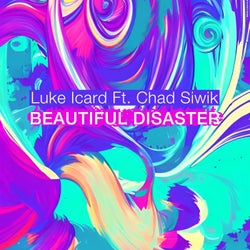 Beautiful Disaster (feat. Chad Siwik)