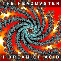 I Dream of Acid