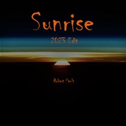Sunrise (2023 Edit)