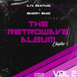 The Retrowave Album Chapter 2, Pt. 2