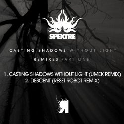 Casting Shadows Without Light (Remixes Part 1)