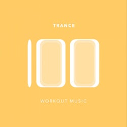 100 Trance Workout Music