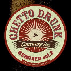 Ghetto Drunk Remixed, Vol.2
