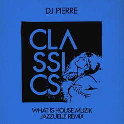 What Is House Muzik (Jazzuelle's Deeper Acid Mix)