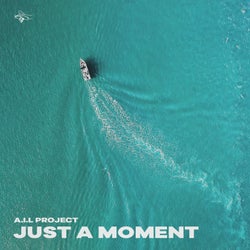 Just a Moment