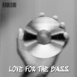 Love for the Bass
