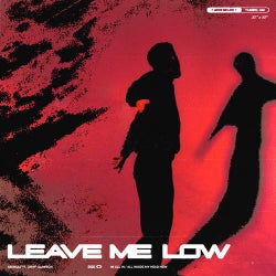 Leave Me Low