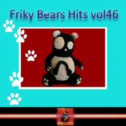 Friky Bears Hits, Vol. 46