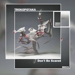 Don't Be Scared