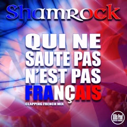 Qui ne saute pas n'est pas francais (Clapping french mix)