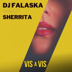 Vis a Vis (feat. Sherrita)