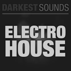 Darkest Sounds - Electro House