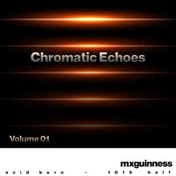 Chromatic Echoes - Volume 01