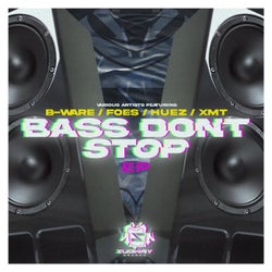 Bass Dont Stop EP