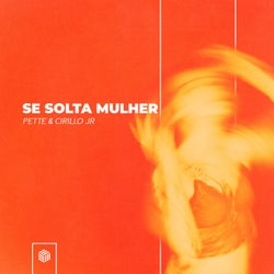 Se Solta Mulher (Extended Mix)