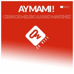 Ay mami!