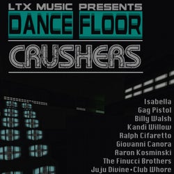 Dance Floor Crushers