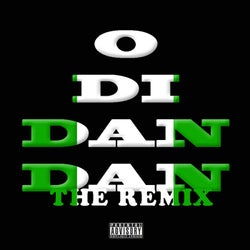 O Di Dan Dan - The Remix