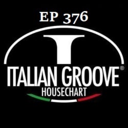 ITALIAN GROOVE HOUSE CHART #376