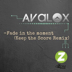 Fade in the Moment (Keep the Score Remix)